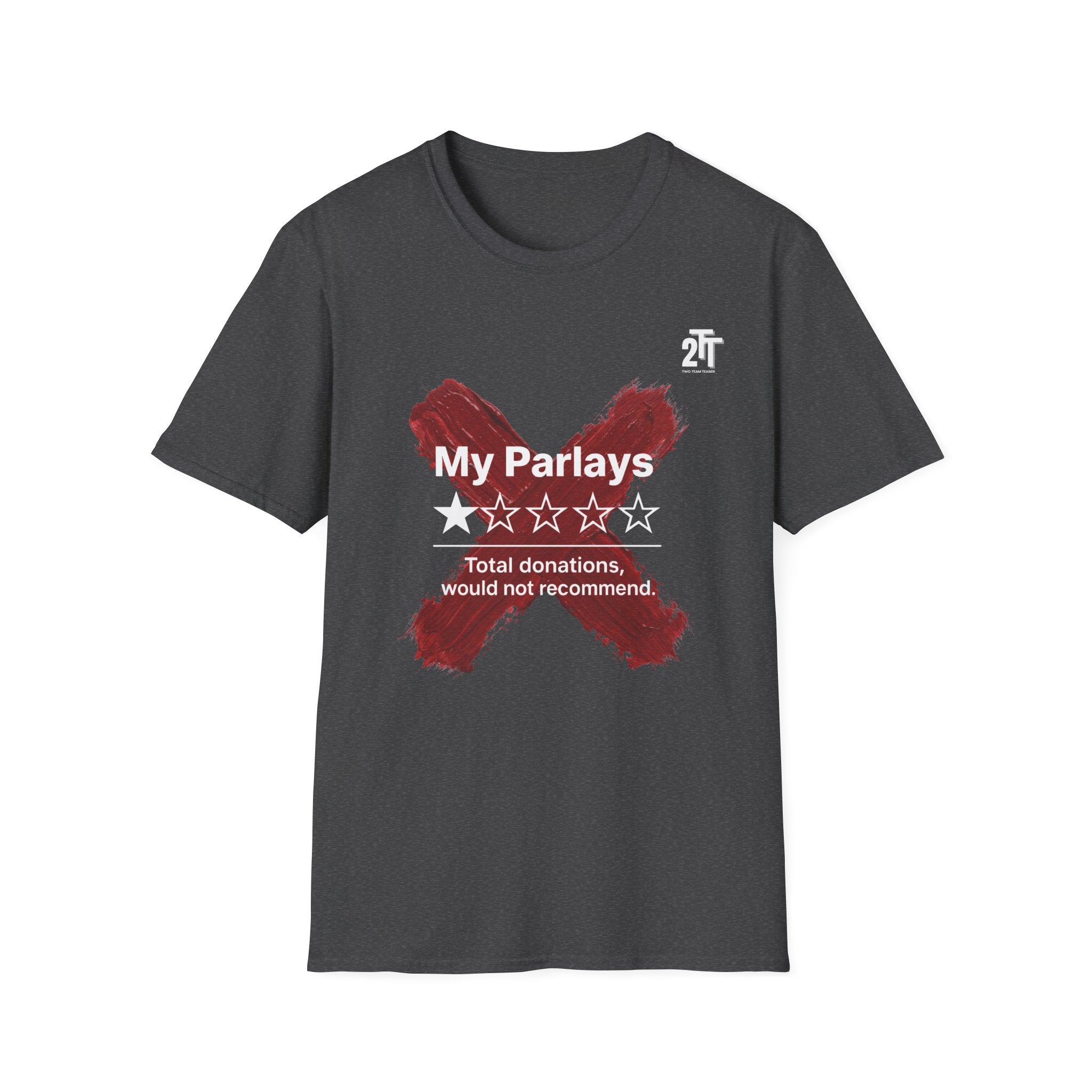 My Parlays, Total Donations T-Shirt