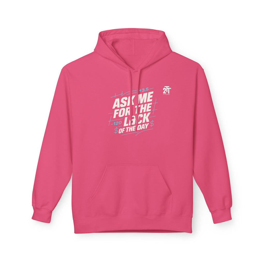 Ask Me For The Lock of the Day Hoodie