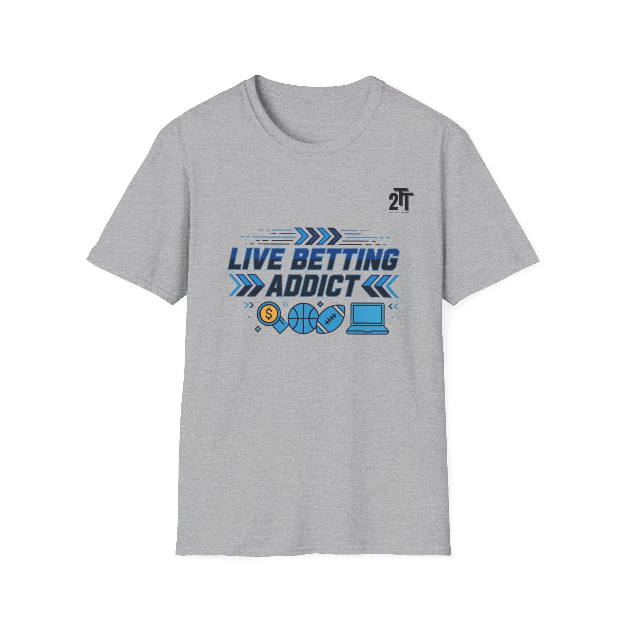 Live Betting Addict T-Shirt
