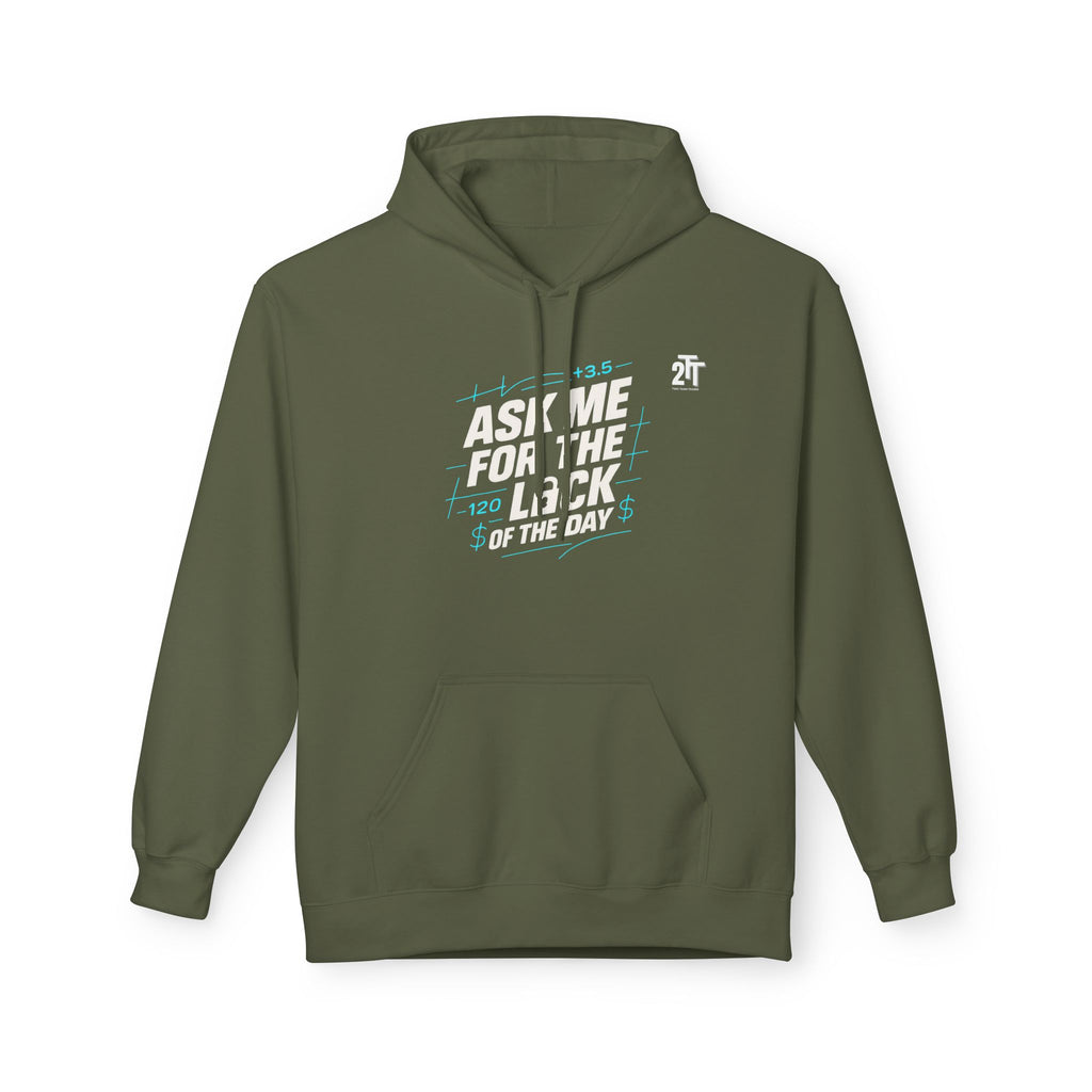 Ask Me For The Lock of the Day Hoodie
