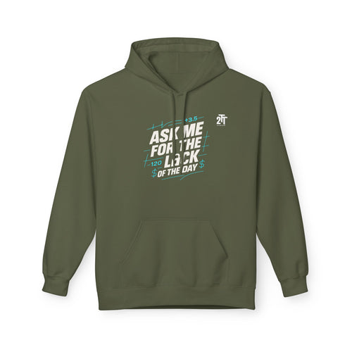 Ask Me For The Lock of the Day Hoodie