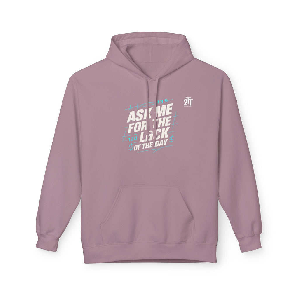 Ask Me For The Lock of the Day Hoodie