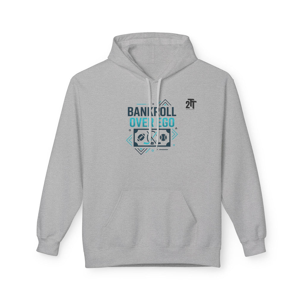 Bankroll Over Ego Hoodie