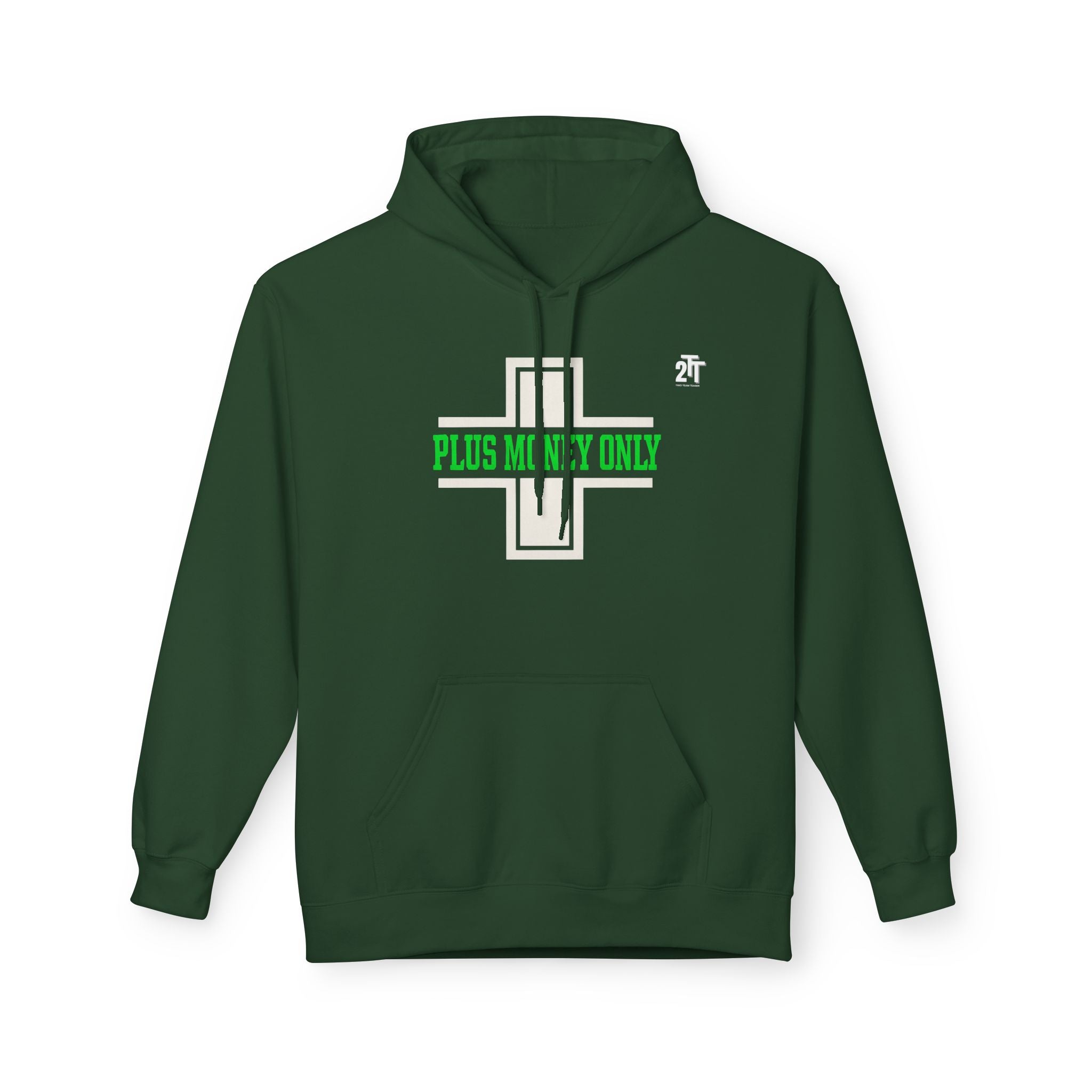 Plus Money Only Hoodie