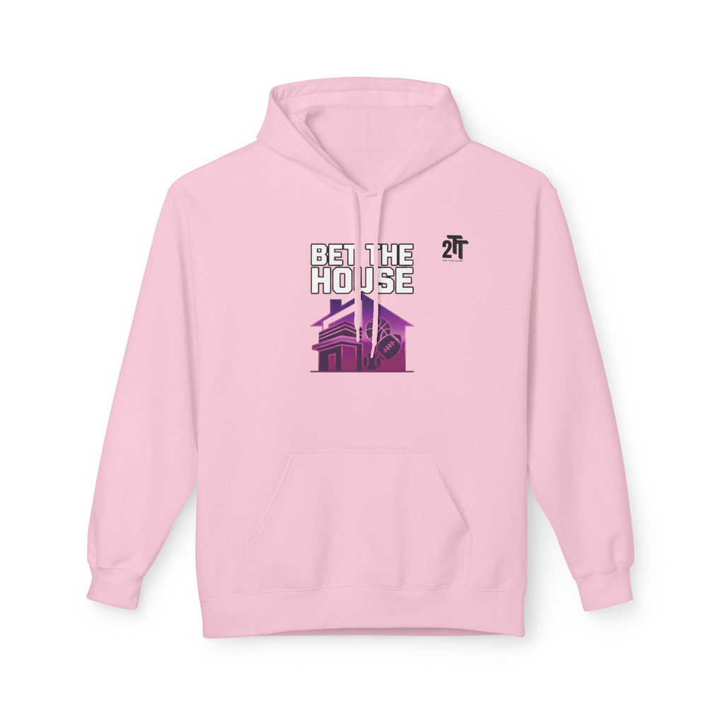 Bet The House Hoodie