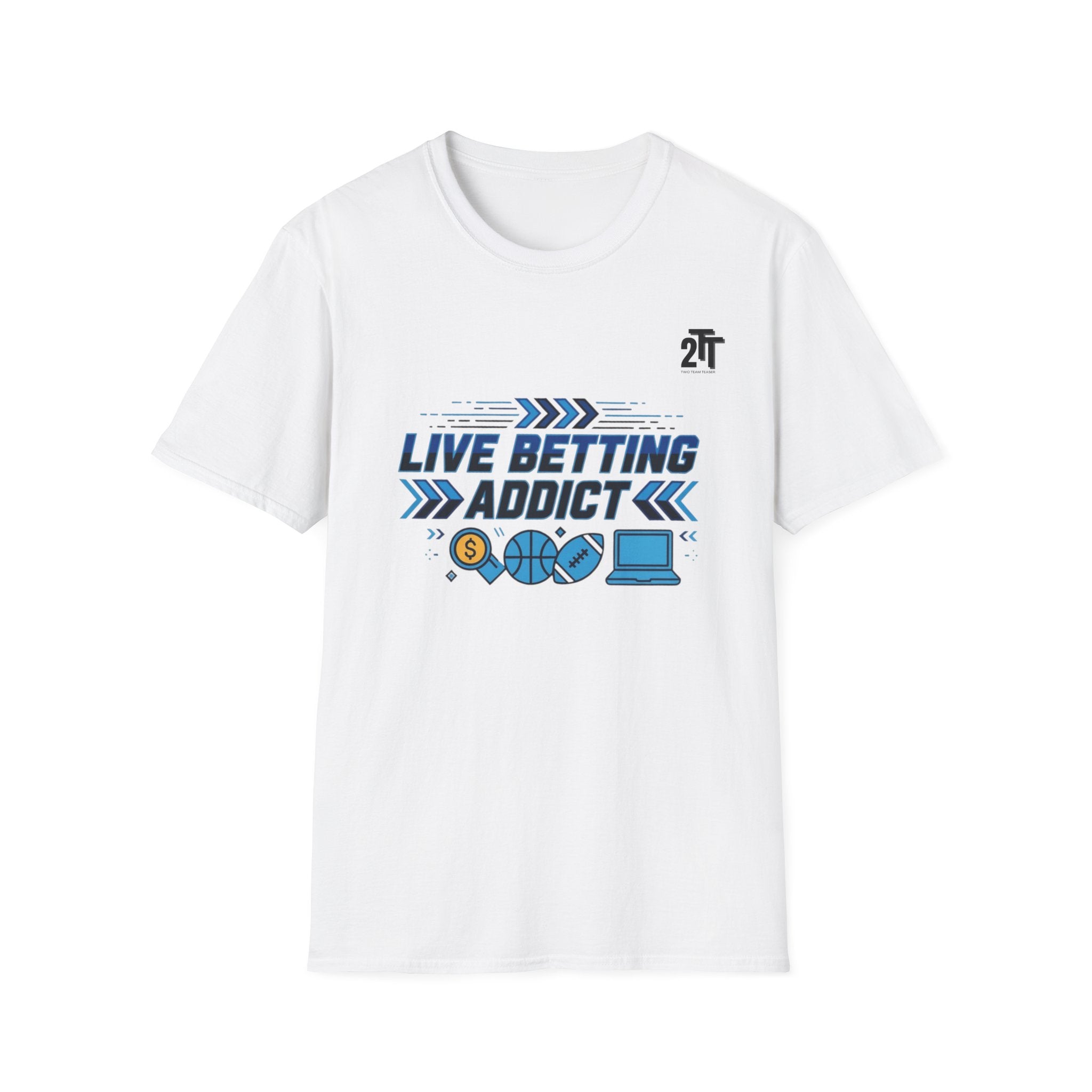 Live Betting Addict T-Shirt