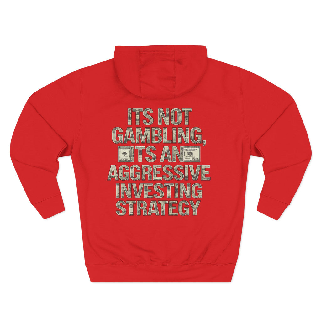 It's Not Gambling Fleece Hoodie
