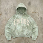 I'M DUE - Washed Embroidered Hoodie